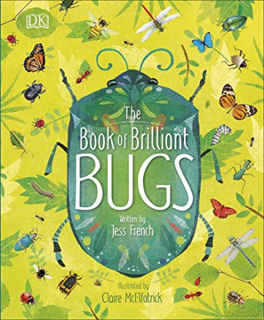 The Book of Brilliant Bugs - Jess French [KSIĄŻKA]