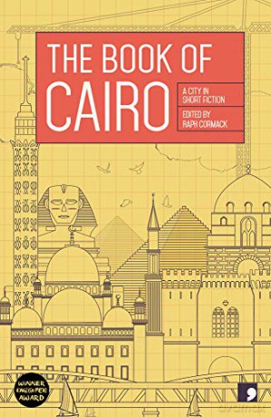 The Book of Cairo (Reading the City): A City in Short Fiction - Hassan Abdel Mawgoud [KSIĄŻKA]