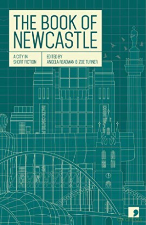 The Book of Newcastle: A City in Short Fiction (Reading the City) - Sean O'Brien [KSIĄŻKA]