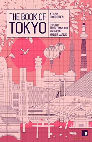 The Book of Tokyo: A City in Short Fiction (Reading the City) - Hiromi Kawakami [KSIĄŻKA]