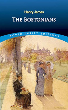 The Bostonians (Dover Thrift Editions) - Henry James [KSIĄŻKA]