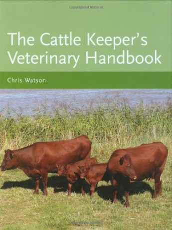 The Cattle Keeper's Veterinary Handbook - Chris Watson [KSIĄŻKA]