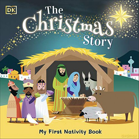 The Christmas Story: Experience the magic of the first Christmas [KSIĄŻKA]