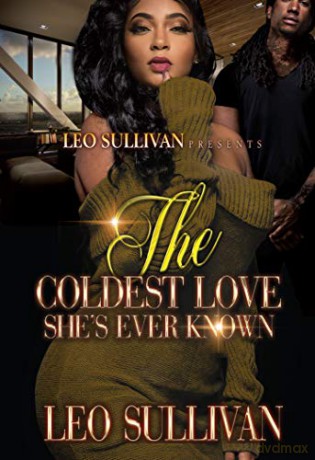 The Coldest Love She's Ever Known - Leo Sullivan [KSIĄŻKA]