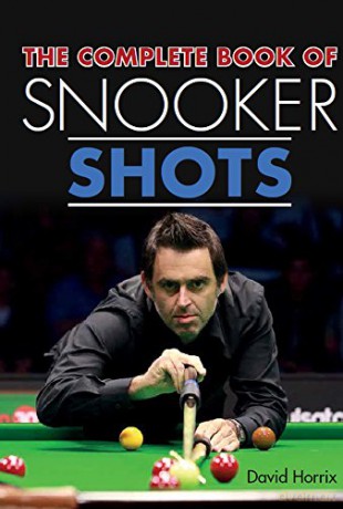 The Complete Book of Snooker Shots - David Horrix [KSIĄŻKA]