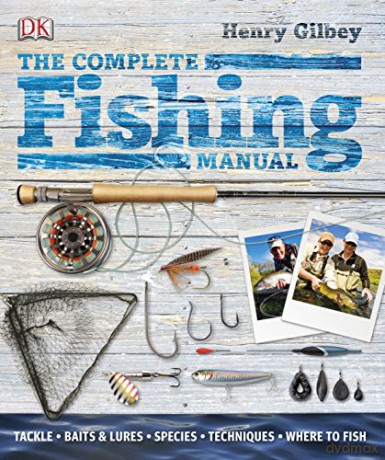 The Complete Fishing Manual - Henry Gilbey [KSIĄŻKA]