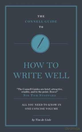 The Connell Guide to How to Write Well - Tim de Lisle [KSIĄŻKA]