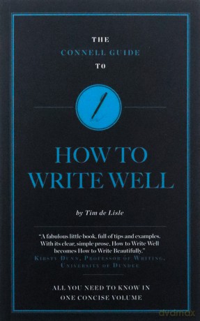 The Connell Guide to How to Write Well - Tim de Lisle [KSIĄŻKA]