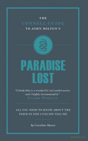 The Connell Guide to John Milton's Paradise Lost - Caroline Moore [KSIĄŻKA]