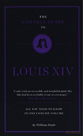 The Connell Guide To Louis XIV - William Doyle [KSIĄŻKA]