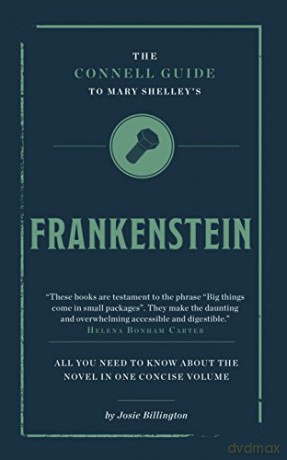 The Connell Guide to Mary Shelley's Frankenstein - Dr. Josie Billington [KSIĄŻKA]