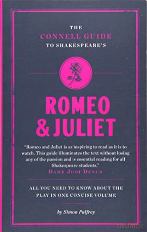 The Connell Guide to Shakespeare's Romeo and Juliet - Simon Palfrey [KSIĄŻKA]