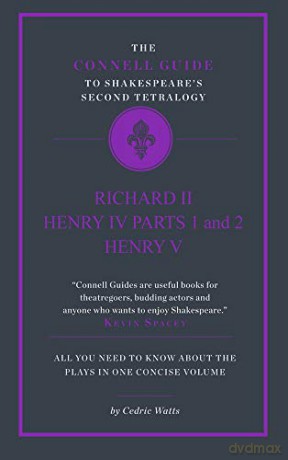 The Connell Guide to Shakespeare's Second Tetralogy - Cedric Watts [KSIĄŻKA]
