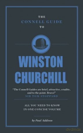 The Connell Guide To Winston Churchill - Paul Addison [KSIĄŻKA]