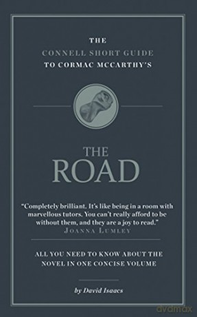 The Connell Short Guide to Cormac McCarthy's The Road - David Isaacs [KSIĄŻKA]