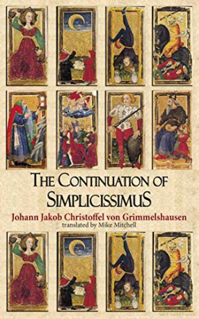 The Continuation of Simplicissimus (Dedalus European Classics) - Johann Jakob von Grimmelshausen [KSIĄŻKA]