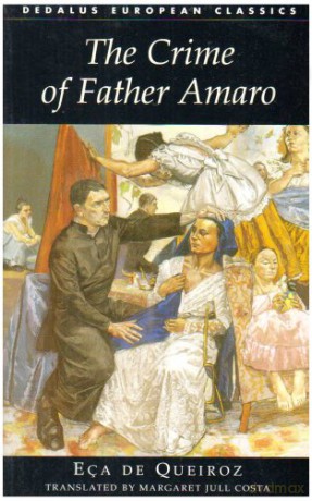 The Crime of Father Amaro (Dedalus European Classics) - Eca de Queiroz [KSIĄŻKA]