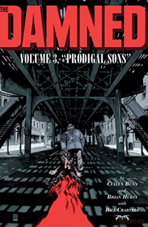 The Damned, Vol. 3: Prodigal Sons - Cullen Bunn [KOMIKS]