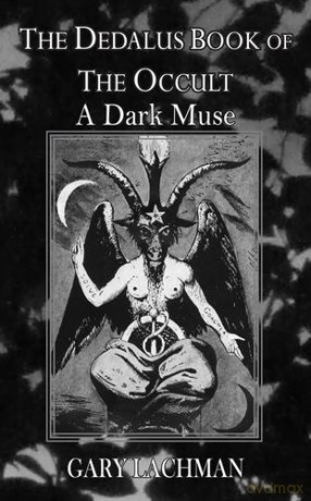 The Dedalus Book of the Occult: The Dark Muse (Dedalus Concept Books) - Gary Lachman [KSIĄŻKA]