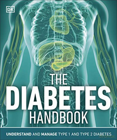 The Diabetes Handbook: Understand and Manage Type 1 and Type 2 Diabetes [KSIĄŻKA]