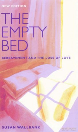 The Empty Bed: Bereavement and the Loss of Love - Susan Wallbank [KSIĄŻKA]