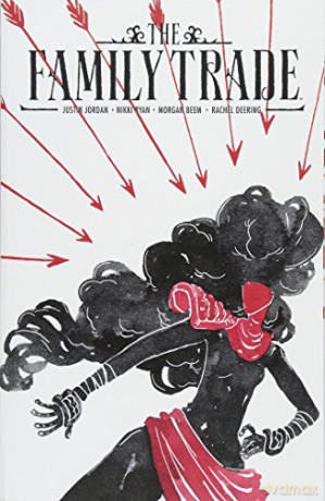 The Family Trade Volume 1 - Justin Jordan [KOMIKS]