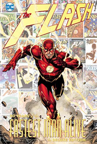 The Flash: 80 Years of the Fastest Man Alive (80 Years of the Flash) [KOMIKS]