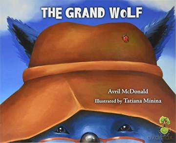 The Grand Wolf (Feel Brave Series) - Avril McDonald [KSIĄŻKA]