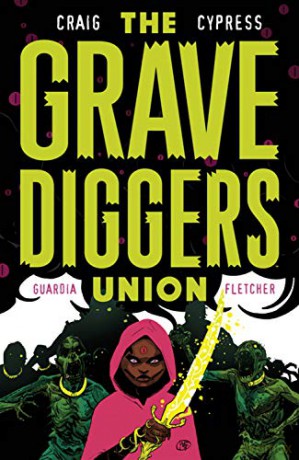 The Gravediggers Union Volume 2 - Wes Craig [KOMIKS]