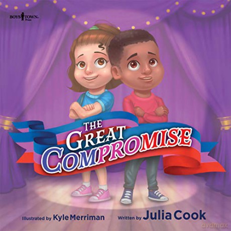 The Great Compromise (Leader I'll Be): 2 - Julia Cook [KSIĄŻKA]