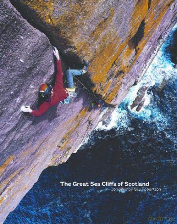 The Great Sea Cliffs of Scotland - Guy Robertson [KSIĄŻKA]
