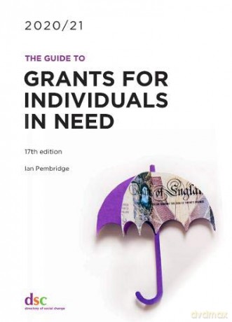 The Guide to Grants for Individuals in Need 2020/21 - Ian Pembridge [KSIĄŻKA]