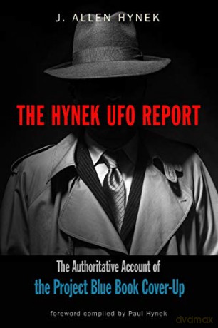 The Hynek UFO Report: The Authoritative Account of the Project Blue Book Cover-Up (Mufon) - J. Allen Hynek [KSIĄŻKA]