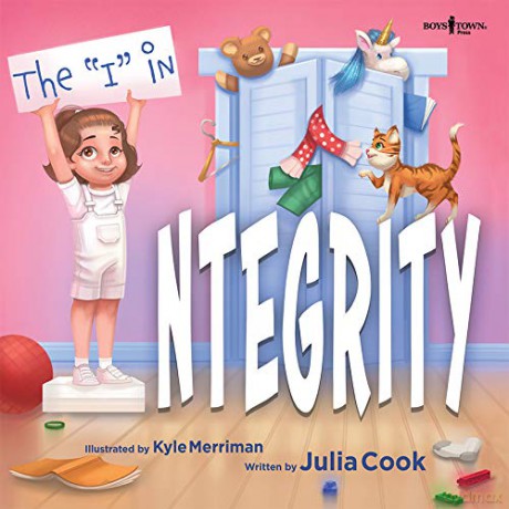 The I in Integrity! (Leader I'll Be) - Julia Cook [KSIĄŻKA]