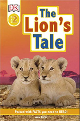 The Lion's Tale (DK Readers Level 2) - Laura Buller [KSIĄŻKA]