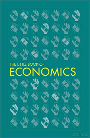 The Little Book of Economics (Little Books) [KSIĄŻKA]