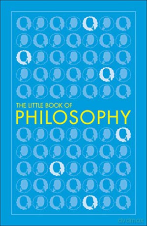 The Little Book of Philosophy (Big Ideas) [KSIĄŻKA]