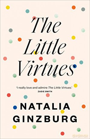 The Little Virtues (with an introduction by Rachel Cusk) - Natalia Ginzburg [KSIĄŻKA]