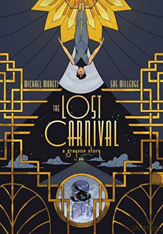 The Lost Carnival: A Dick Grayson Graphic Novel - Michael Moreci [KOMIKS]