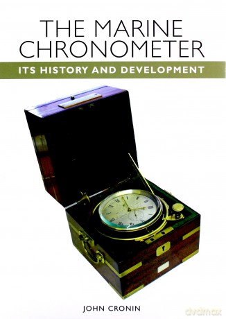 The Marine Chronometer: Its History and Development - John Cronin [KSIĄŻKA]