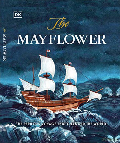 The Mayflower: The perilous voyage that changed the world - Libby Romero [KSIĄŻKA]