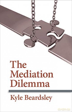 The Mediation Dilemma (Cornell Studies in Security Affairs) - Kyle Beardsley [KSIĄŻKA]