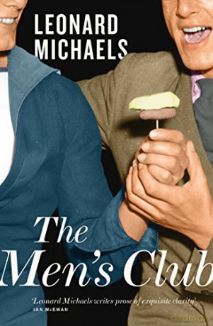The Men's Club - Leonard Michaels [KSIĄŻKA]