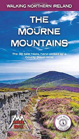 The Mourne Mountains: The 30 best hikes, handpicked by a County Down local (Walking Northern Ireland) - Andrew McCluggage [KSIĄŻKA]