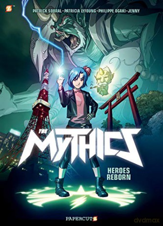 The Mythics #1 "Heros Reborn" HC: Heroes Reborn - Philippe Patricia Ogaki Lyfoung Sobr [KSIĄŻKA]