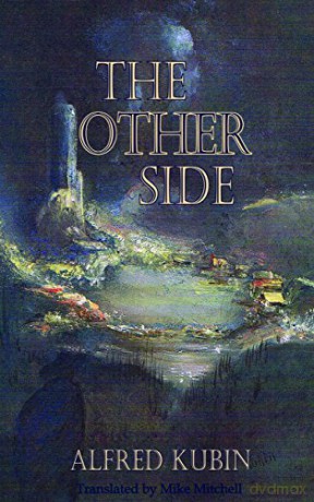 The Other Side (Dedalus European Classics) - Alfred Kubin [KSIĄŻKA]