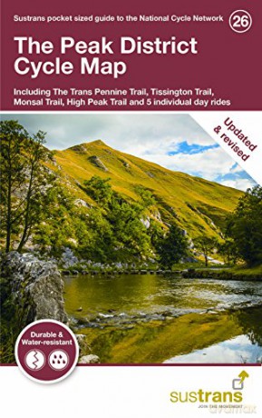 The Peak District Cycle Map 26: Including The Trans Pennine Trail, Tissington Trail, Monsal Trail, High Peak Trail and 5 individual day rides [KSIĄŻKA]
