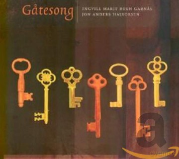 Ingvill Marit, Buen Garnas, Jon Anders Halvorsen: Gatesong. Traditional Norwegian Roddle Ballads and Folk Songs [CD]