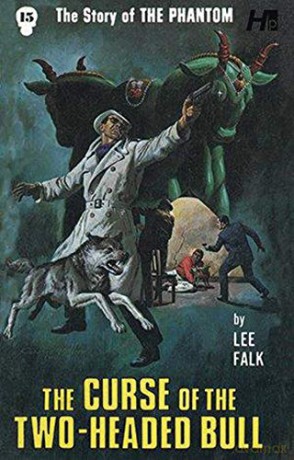 The Phantom The Complete Avon Novels Volume 15: The Curse of the Two-Headed Bull - Lee Falk [KSIĄŻKA]