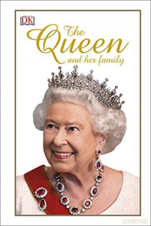 The Queen and her Family (DK Readers Level 3) [KSIĄŻKA]
